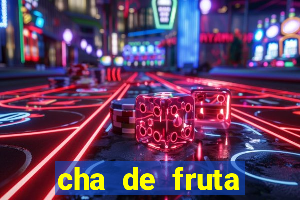 cha de fruta estrela stardew valley id stardew valley